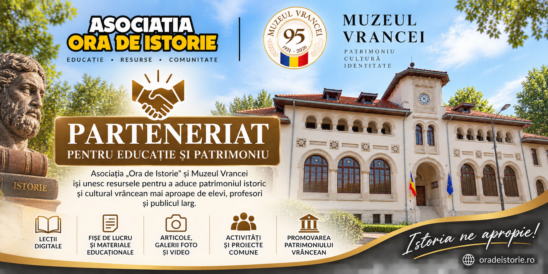 Asociația „Ora de Istorie” și Muzeul Vrancei au încheiat un parteneriat pentru promovarea patrimoniului istoric și cultural