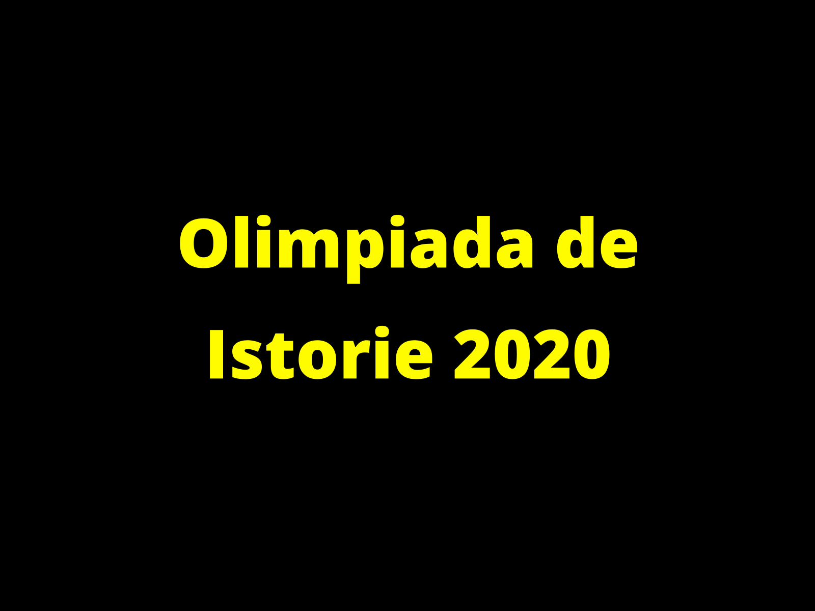 Olimpiada de Istorie 2020 – subiecte și bareme