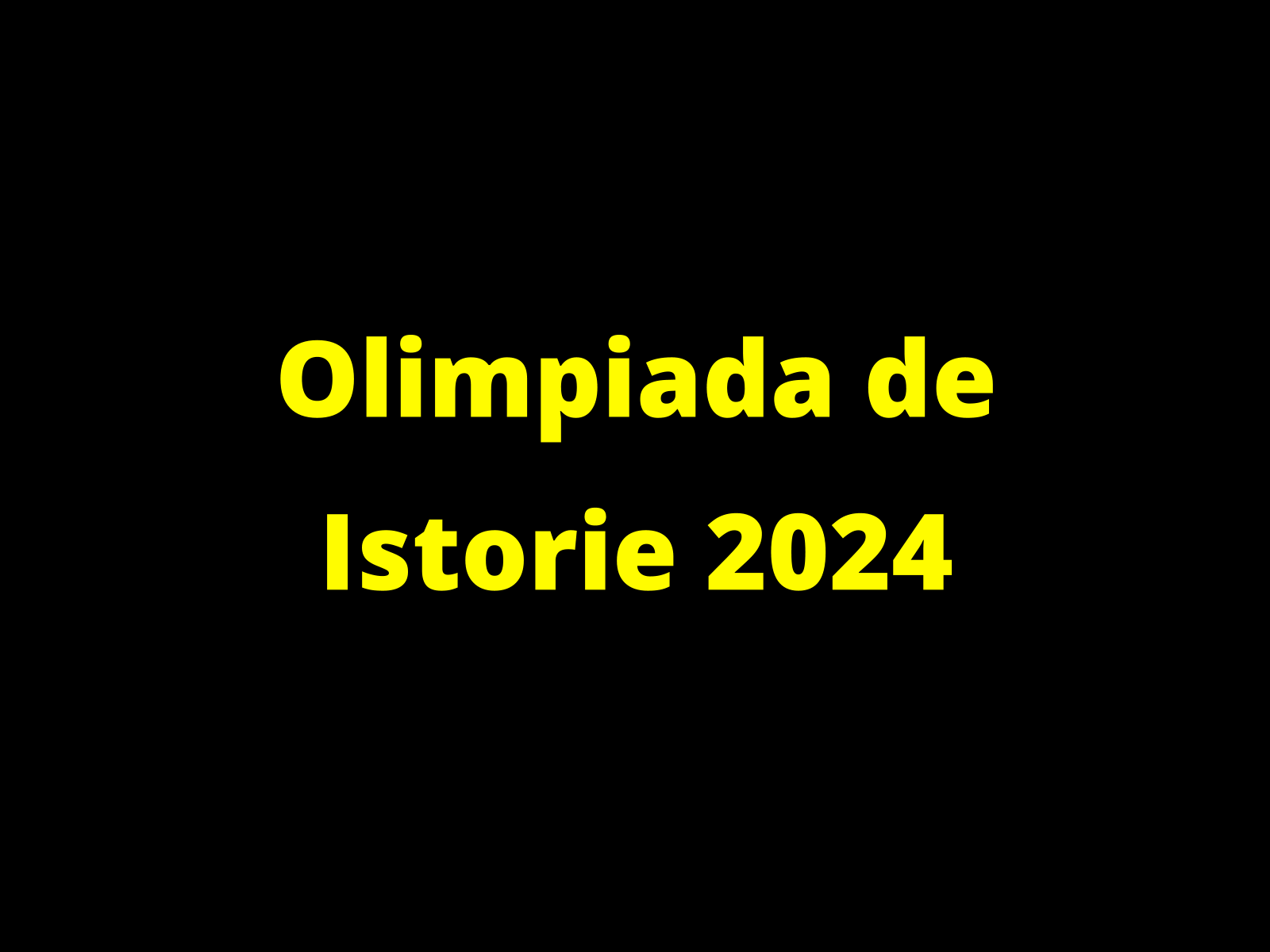 Olimpiada de Istorie 2024 – subiecte și bareme
