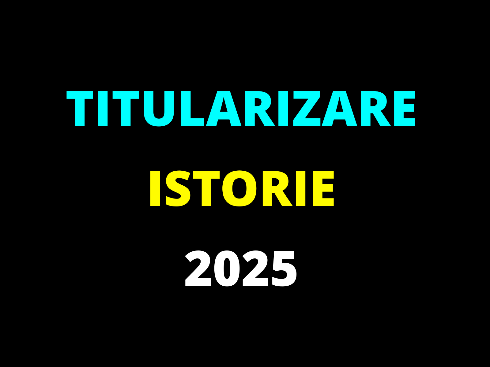 Titularizare Istorie 2025 – subiect și barem